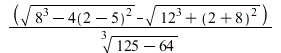 `+`(`*`(`/`(1, 61), `*`(`+`(sqrt(`+`(`^`(8, 3), `-`(`*`(4, `*`(`^`(-3, 2)))))), `-`(sqrt(`+`(`^`(12, 3), `^`(10, 2))))), `*`(`^`(61, `/`(2, 3)))))); 